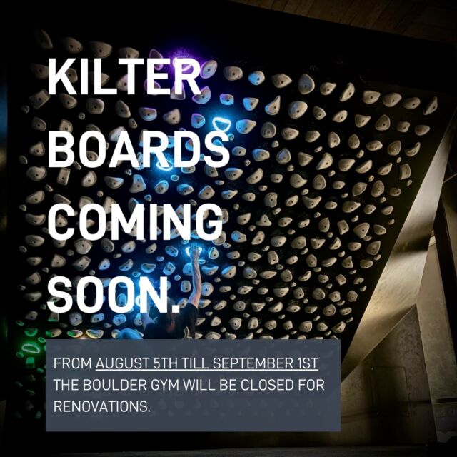 KILTERBOARDS COMING!

It's happening, we are going to install Kilterboards in our bouldering gym. There will be two Kilterboards, one at 30 degrees and one at 50 degrees. We are using this quiet summer period to renovate, which means the bouldering gym will be closed from August 5th to September 1st. To make space for the Kilterboards, some parts of the wall will be removed or adjusted, resulting in a small reduction in the future bouldering capacity. After the summer, we will also offer a training subscription. More information about the costs and conditions of this training subscription will follow soon.

On Friday, September 13, there will be an official opening party starting at 7:00 PM. Come along with your buddies for a joint Kilterboard session. We will provide a Kilterboard workshop, a DJ, and a full set of new boulders, so make sure to mark this date in your calendar!